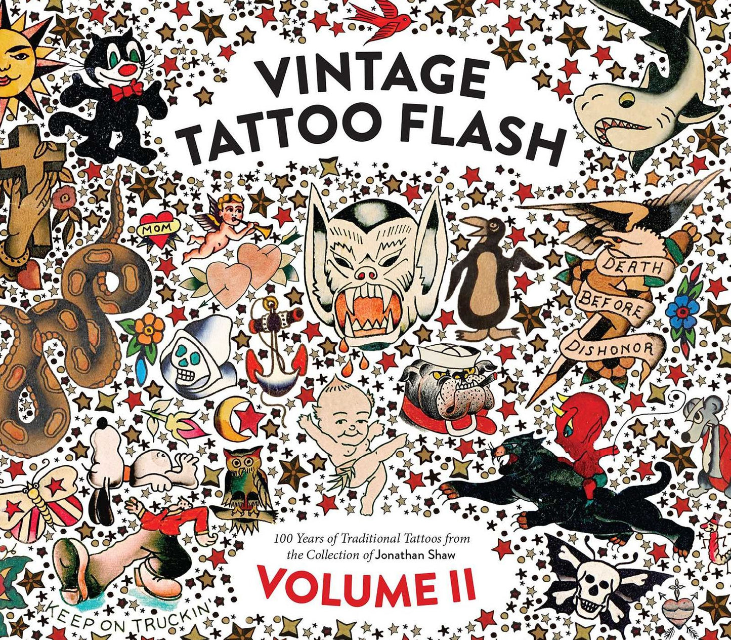 Vintage Tattoo Flash : 100 Years of Traditional Tattoos from the Collection of Jonathan Shaw