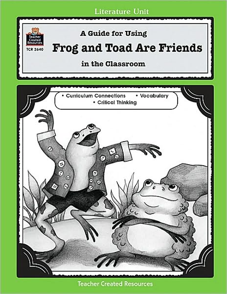 Frog and Toad Are Friends (Literature Units Series)