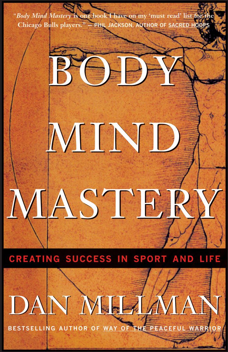 Body Mind Mastery : Training for Sport and Life