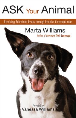 Ask Your Animal: Resolving Animal Behavioral Issues through Intuitive Communication
