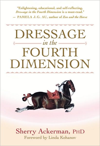 Dressage in the Fourth Dimension