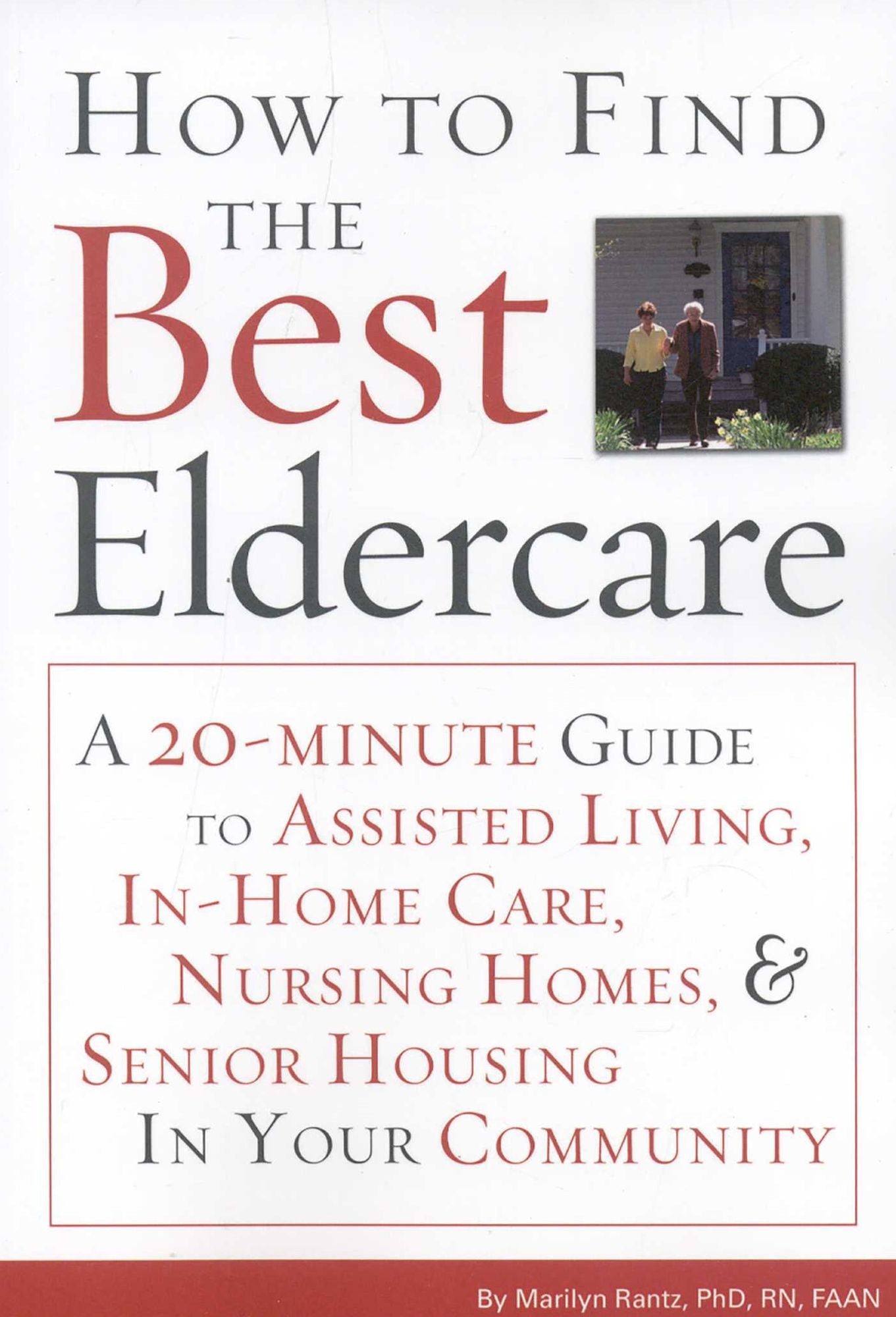 How to Find the Best Eldercare
