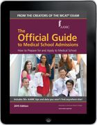 The Official Guide to Medical School Admissions: How to Prepare for and Apply to Medical School (2015 e-Book Edition)