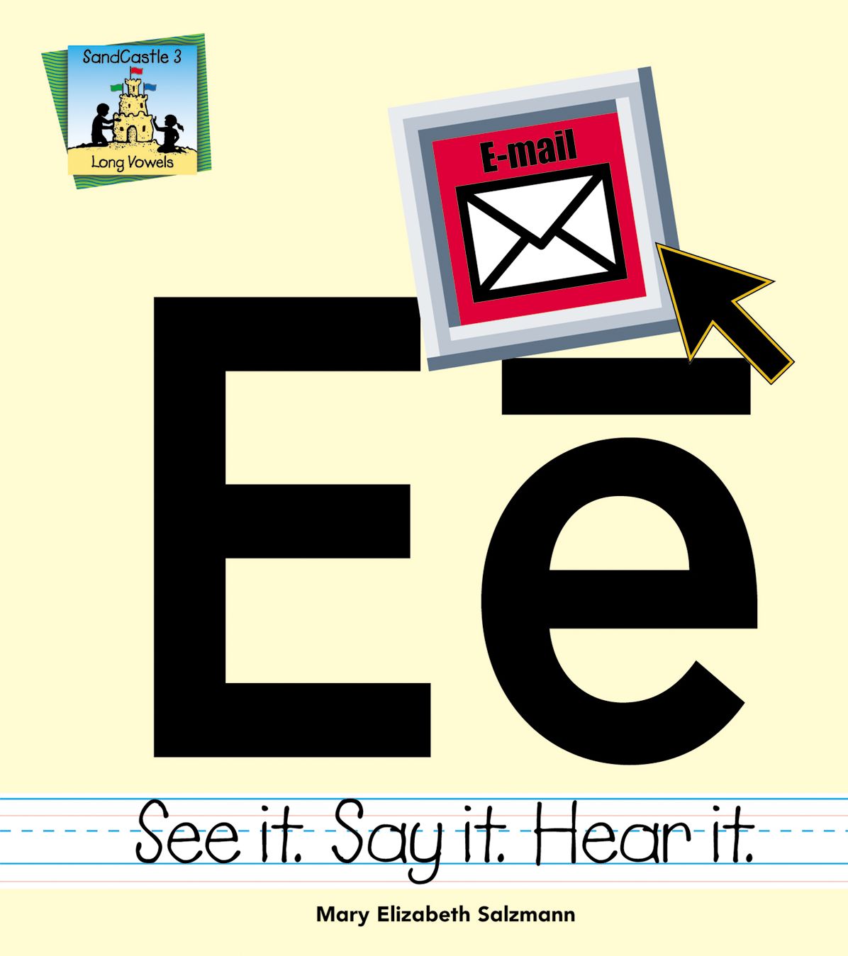 Ee: See It Say It Hear It