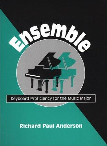 Ensemble: Keyboard Proficiency for the Music Major
