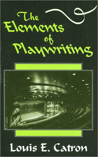 The Elements of Playwriting