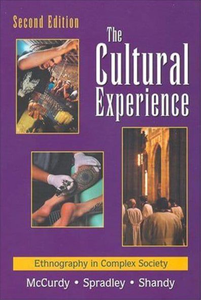 The Cultural Experience: Ethnography in Complex Society