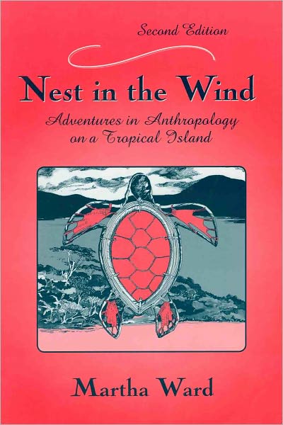 Nest in the Wind: Adventures in Anthropology on a Tropical Island