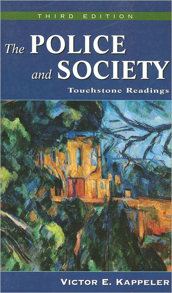 The Police and Society: Touchstone Readings