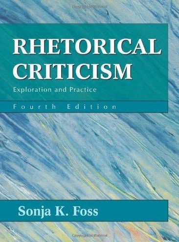 Rhetorical Criticism: Exploration and Practice