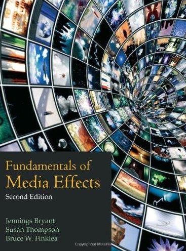 Fundamentals of Media Effects