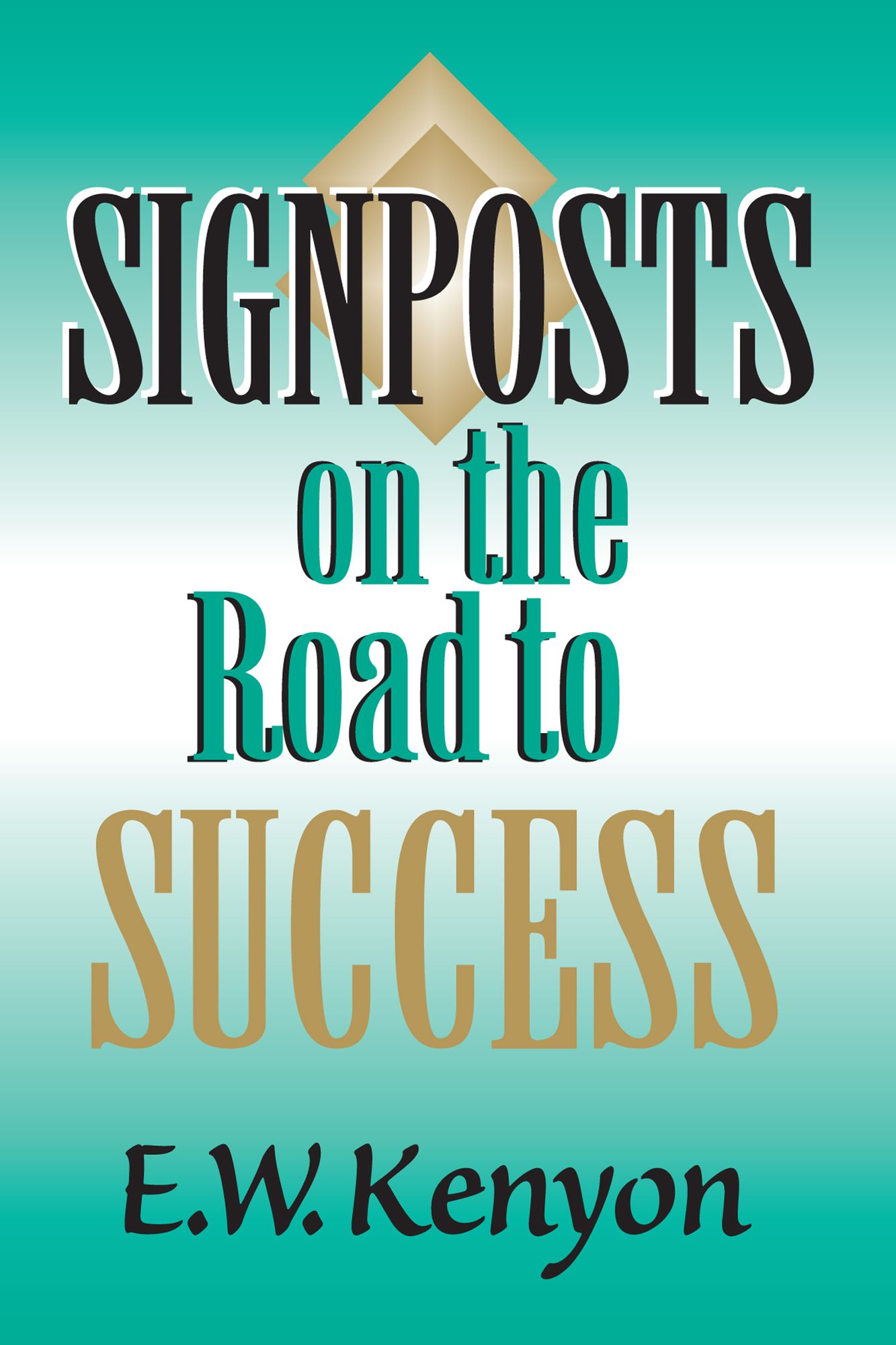 Signposts on the Road to Success
