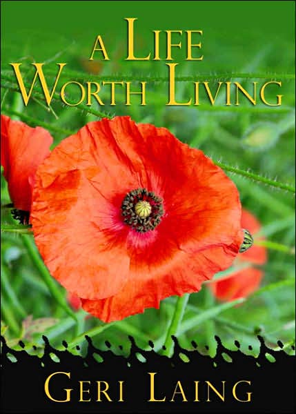 A Life Worth Living