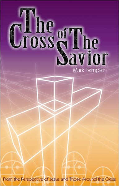 The Cross of Savior: From the Perspective of Jesus and Those around the Cross