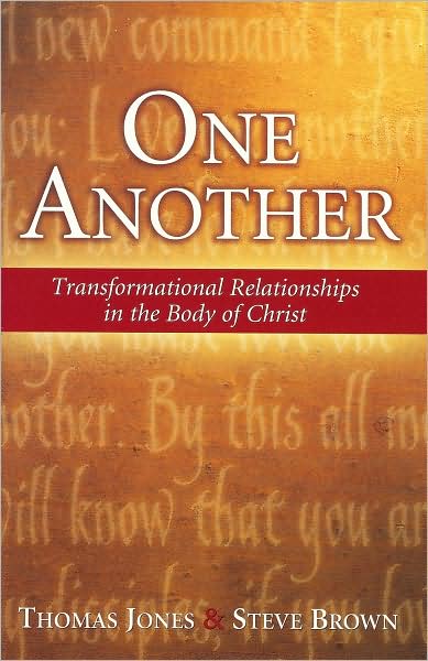 One Another: Transformational Relationships in the Body of Christ