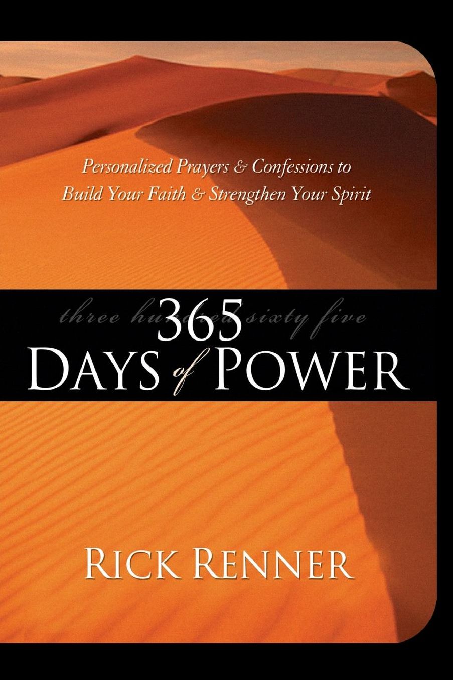 365 Days of Power: Personalized Prayers and Confessions to Build Your Faith and Strengthen Your Spirit