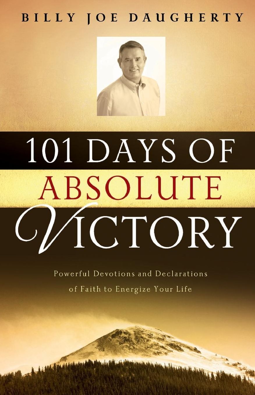 101 Days of Faith: Powerful Devotions and Declarations of Faith to Energize Your Day