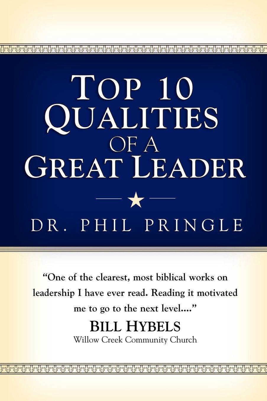 Top 10 Qualities of a Great Leader