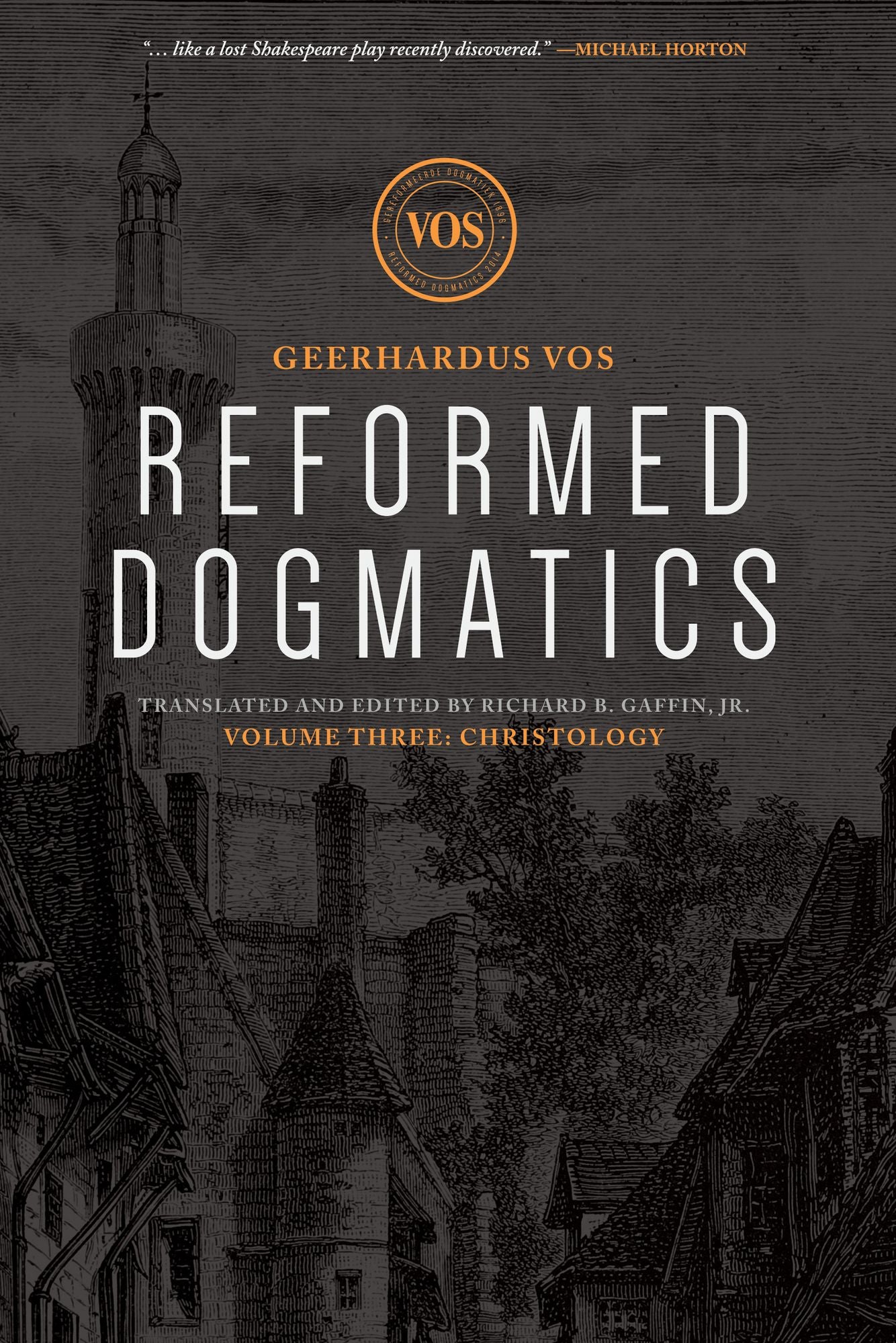 Reformed Dogmatics : Christology