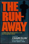 Runaway: A Frightening Disappearance, a Cult, and a Desperate Search