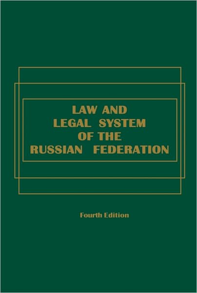 Law and Legal System of the Russian Federation: 4th Edition
