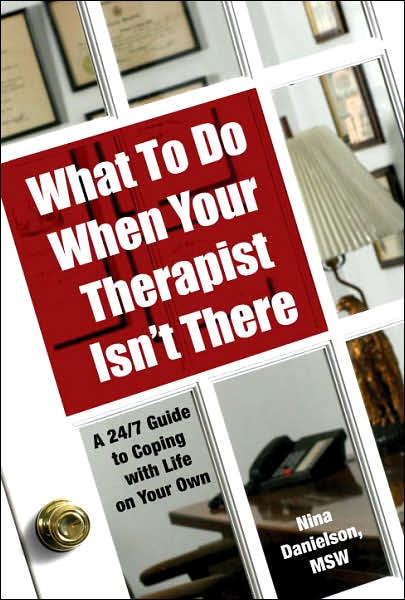 What To Do When Your Therapist Isn't There