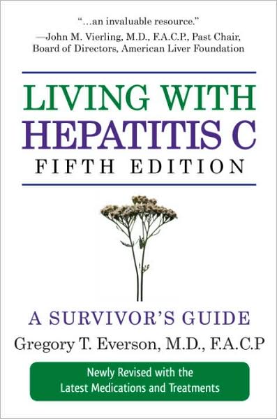 Living with Hepatitis C, Fifth Edition: A Survivor's Guide