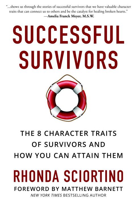 Successful Survivors: The 8 Character Traits of Survivors and How You Can Attain Them