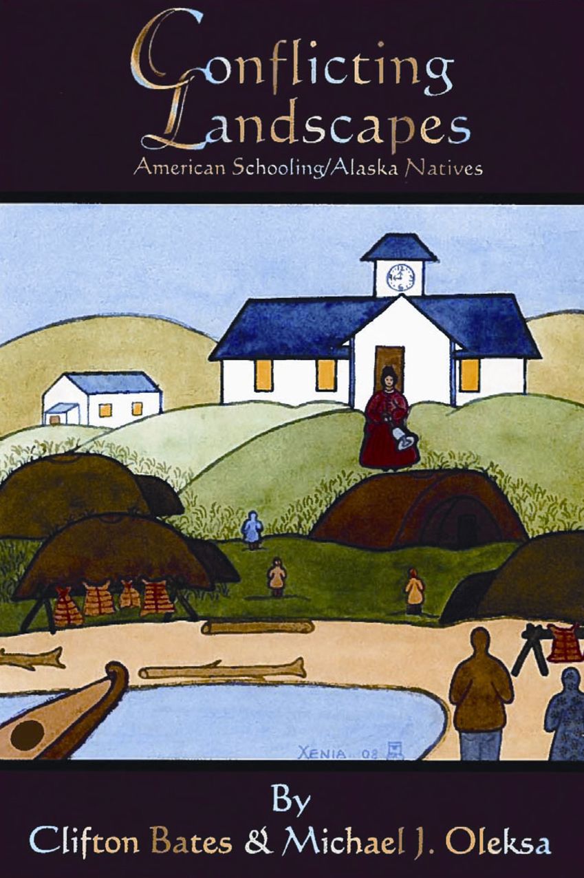 Conflicting Landscapes: American Schooling and Alaska Natives