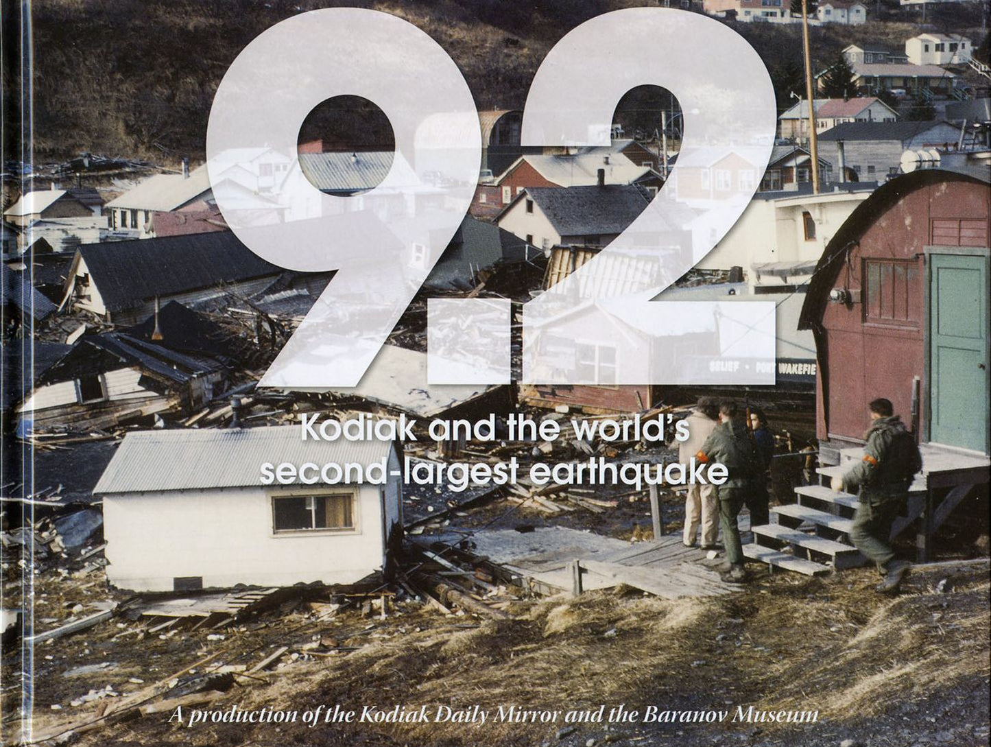 9.2 Kodiak and the World's Second-Largest Earthquake