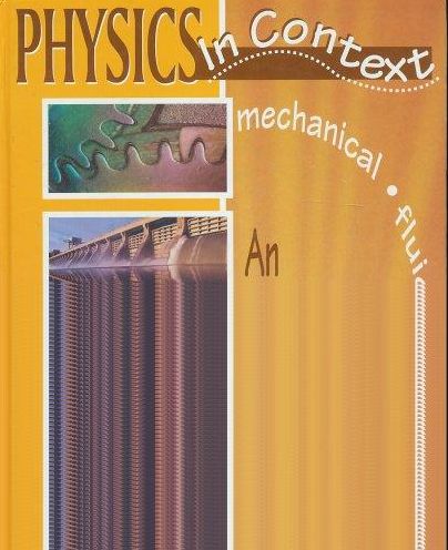 Physics in Context: Physics in Context, Student Text