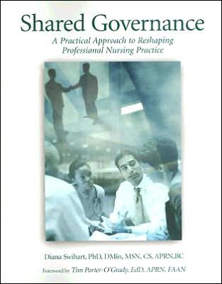 Shared Governance: A Practical Approach to Reshaping Professional Nursing Practice