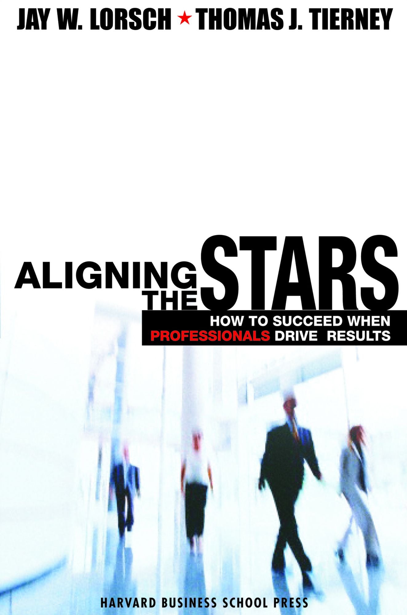 Aligning the Stars: Organizing Professionals to Win