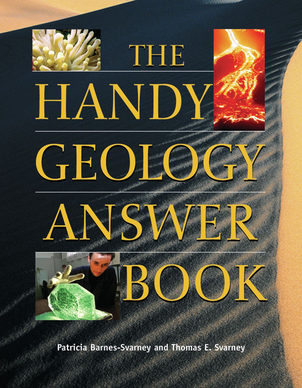 The Handy Geology Answer Book