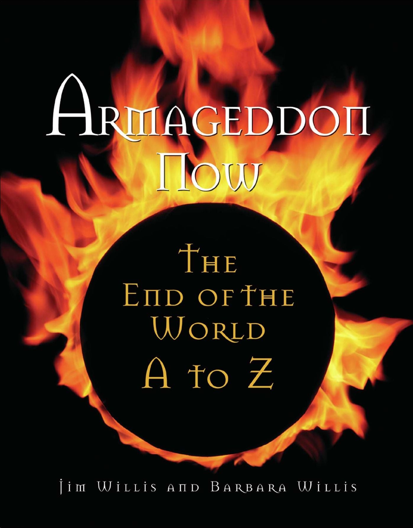 Armageddon Now: The End of the World from A-Z