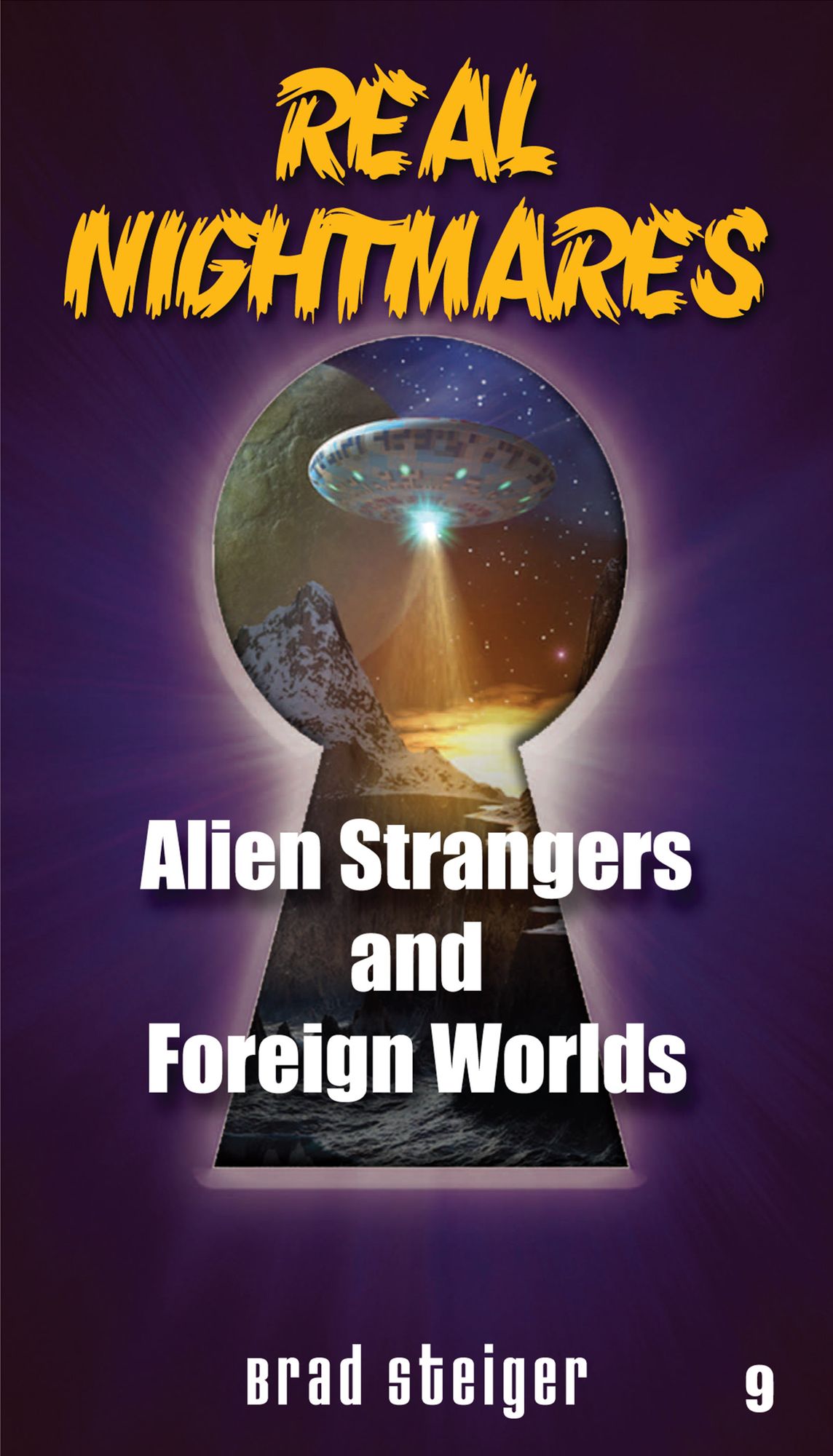 Real Nightmares (Book 9): Alien Strangers and Foreign Worlds