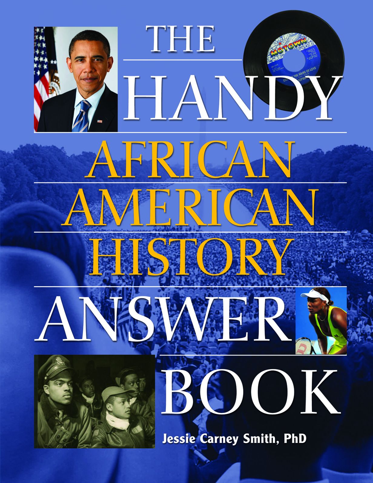 The Handy African American History Answer Book
