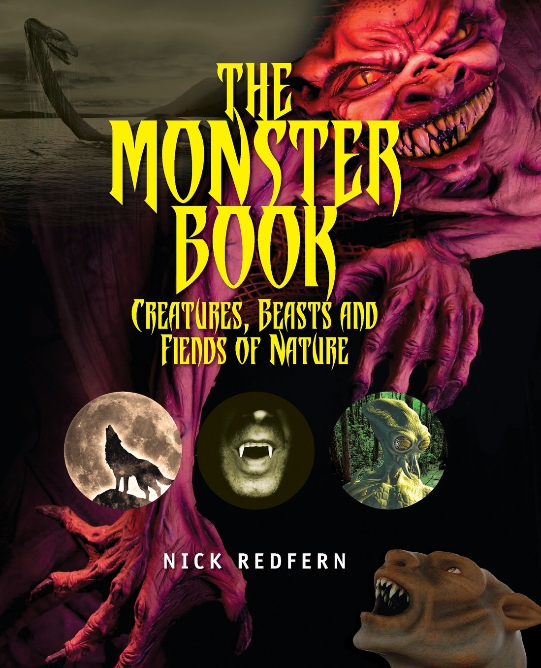 The Monster Book: Creatures, Beasts and Fiends of Nature