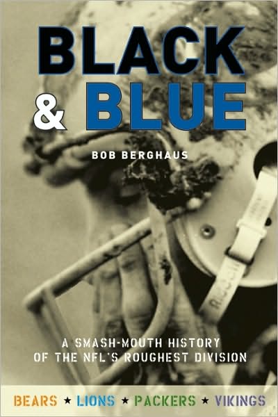 Black and Blue: A Smash-Mouth History of the NFL's Roughest Division