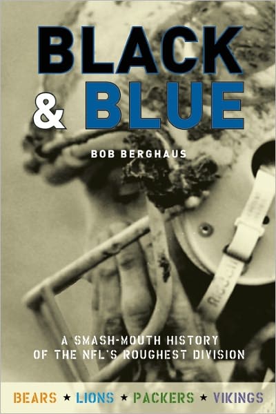 Black and Blue: A Smash-Mouth History of the NFL's Roughest Division