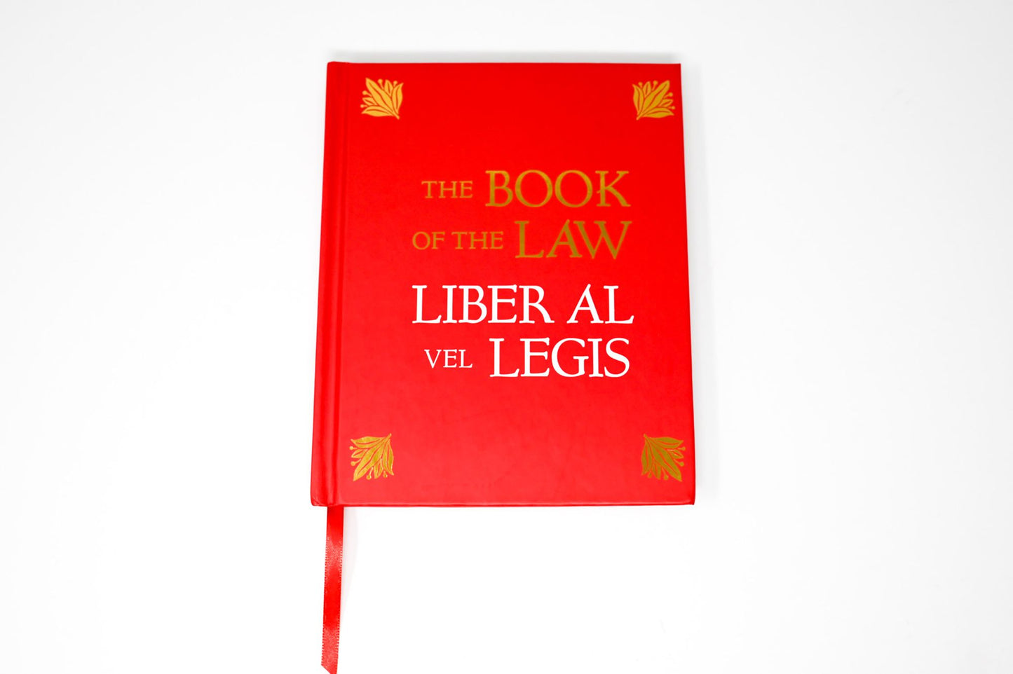 The Book of the Law: Liber Al Vel Legis