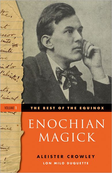 The Best of the Equinox, Volume I: Enochian Magick