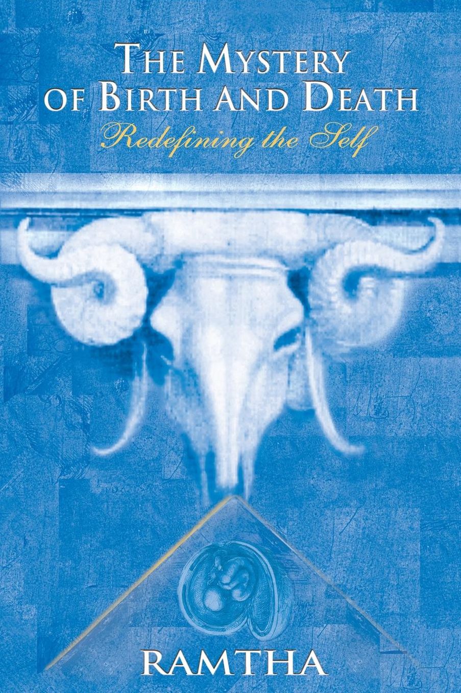 The Mystery of Birth and Death: Redefining the Self