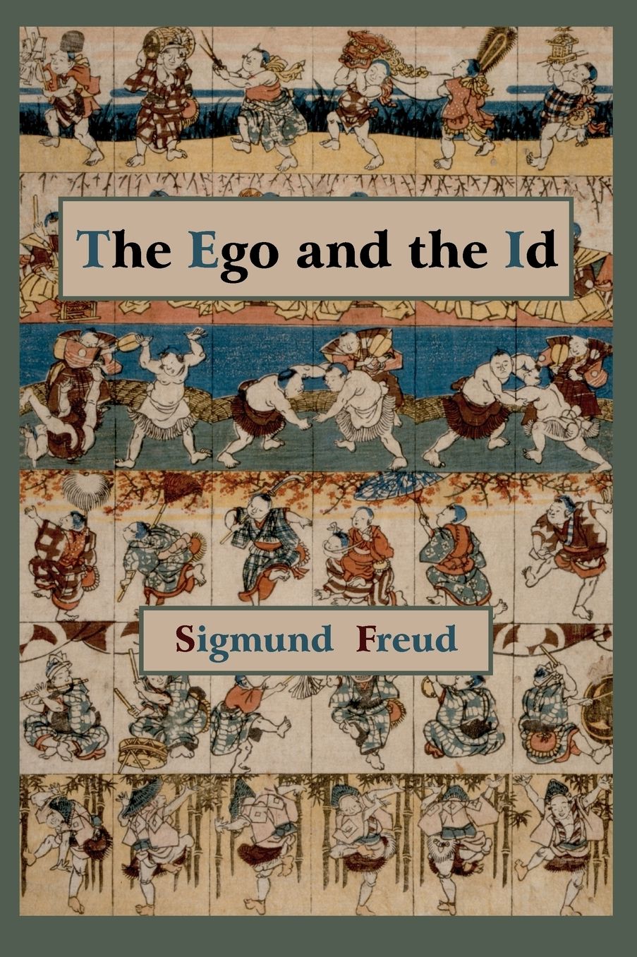 The Ego And The Id - First Edition Text