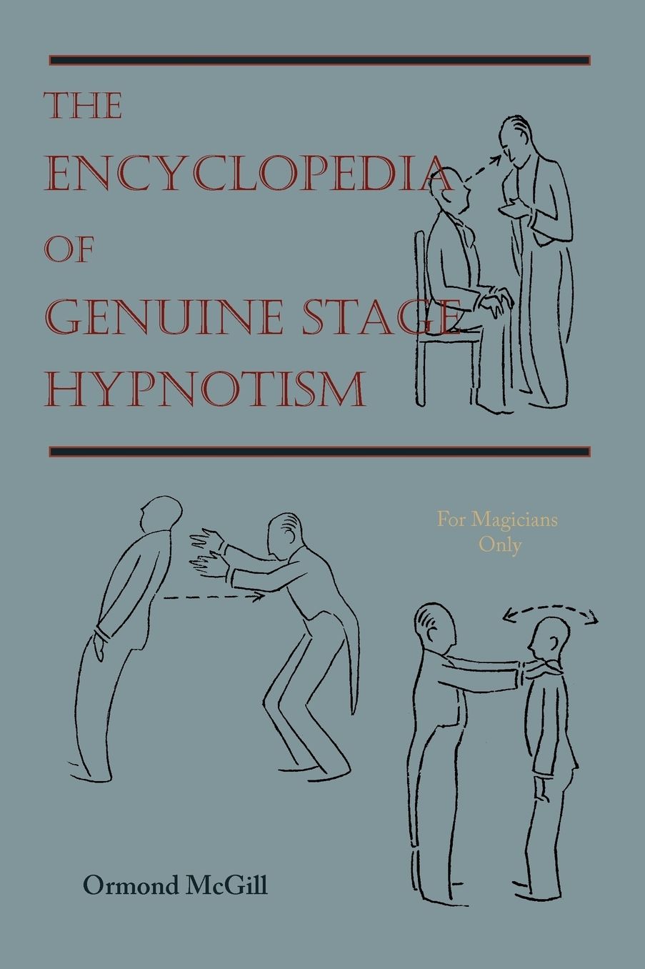 The Encyclopedia Of Genuine Stage Hypnotism