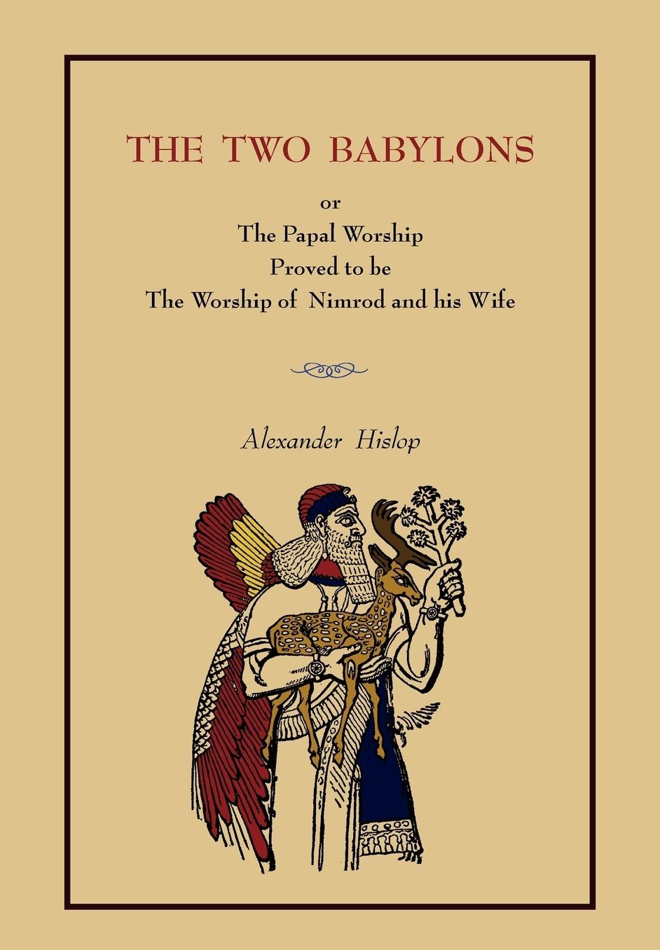 The Two Babylons