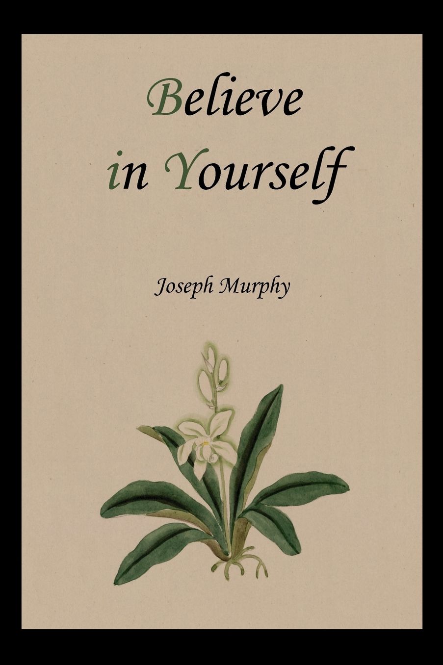 Believe In Yourself