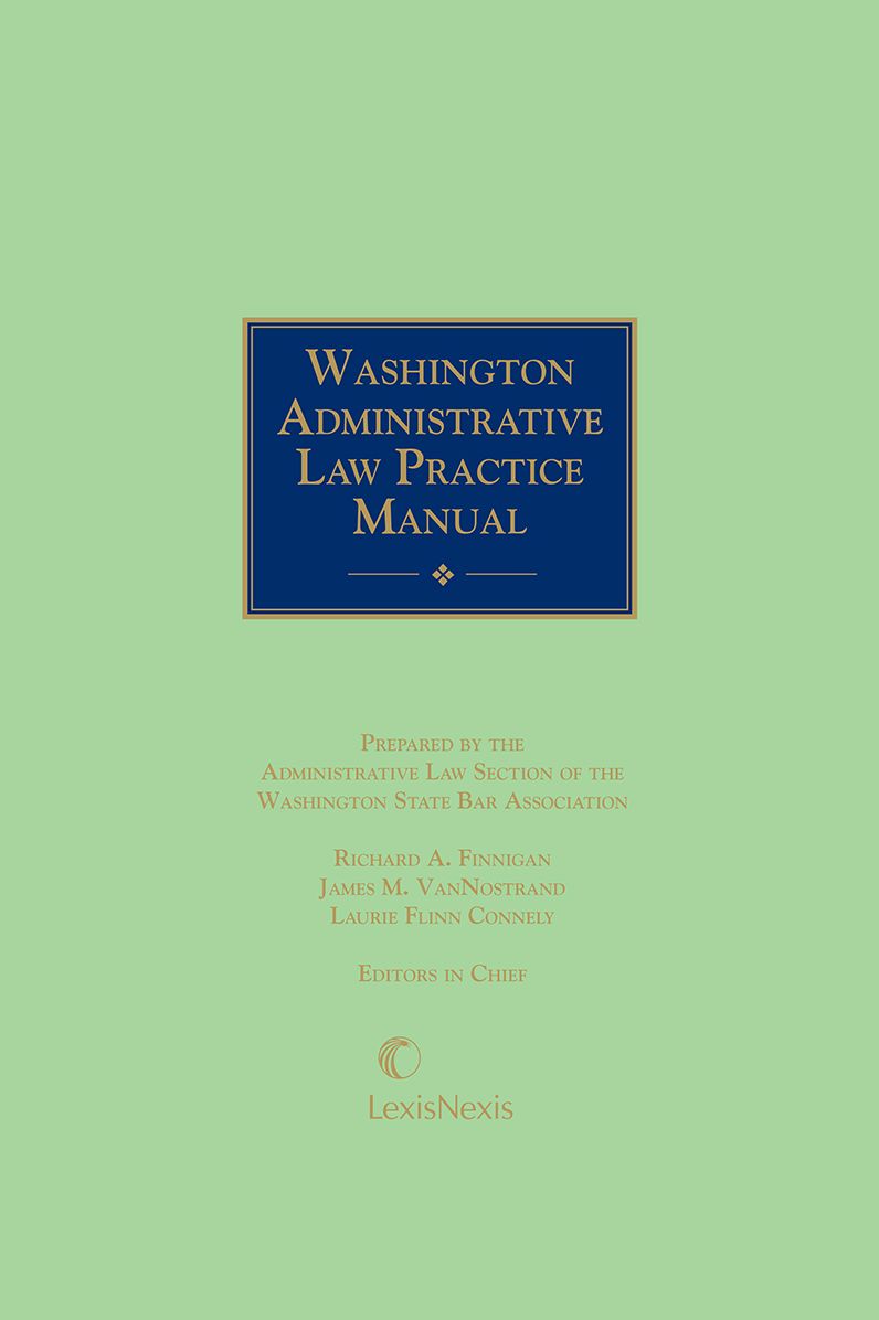 Washington Administrative Law Practice Manual