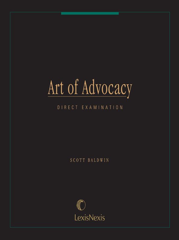 Art of Advocacy Series: Direct Examination