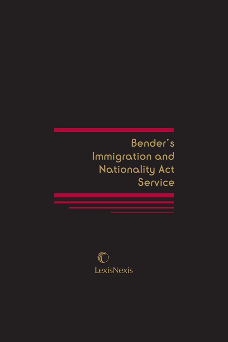 Bender's Immigration and Nationality Act Service